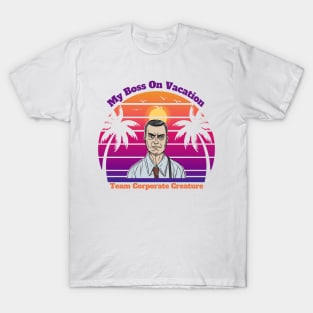 My Boss on Vacation - male T-Shirt